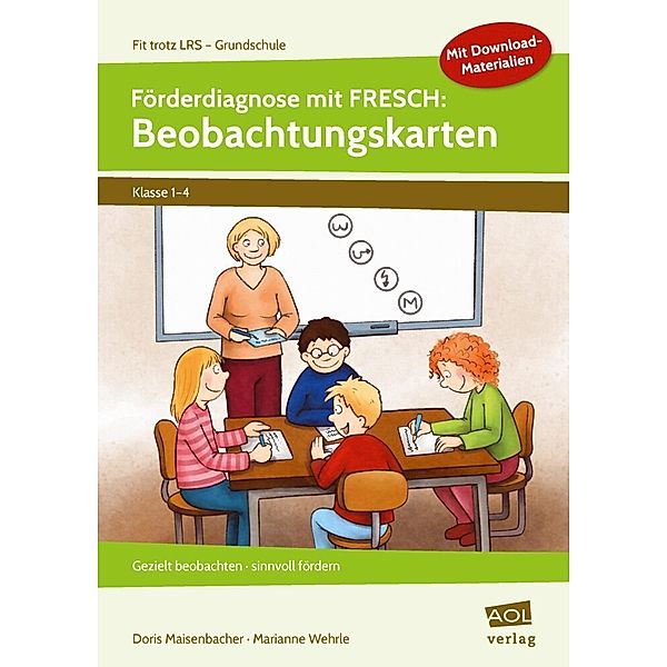 Förderdiagnose mit FRESCH: Beobachtungskarten, m. 1 Beilage, Doris Maisenbacher, Marianne Wehrle