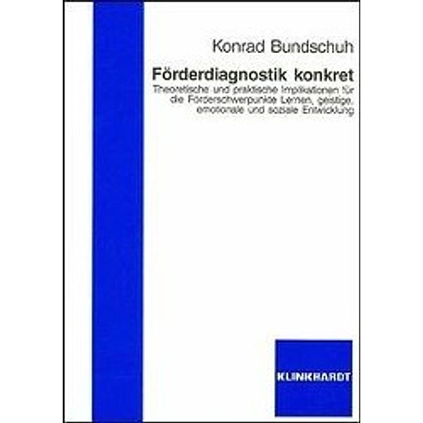 Förderdiagnostik konkret, Konrad Bundschuh