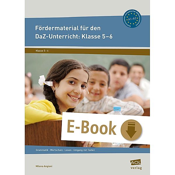 Fördermaterial für den DaZ-Unterricht: Klasse 5-6, Milena Angioni