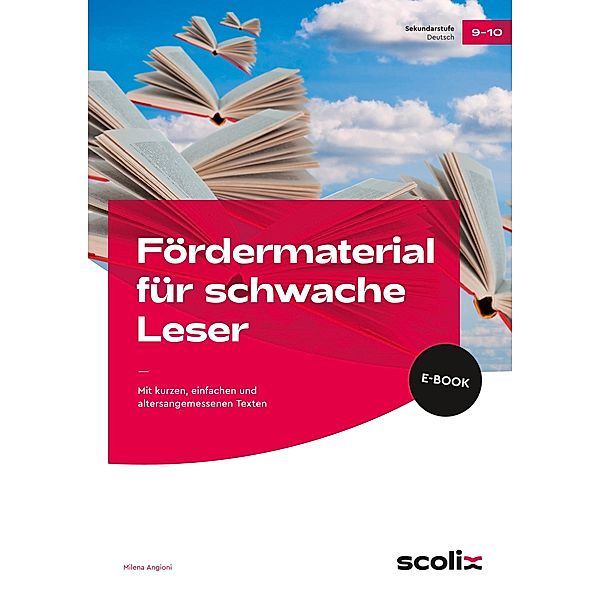 Fördermaterial für schwache Leser - Klasse 9-10, Milena Angioni