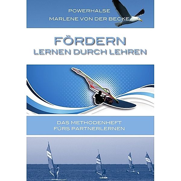 Fördern Lernen durch Lehren, Marlene von der Becke