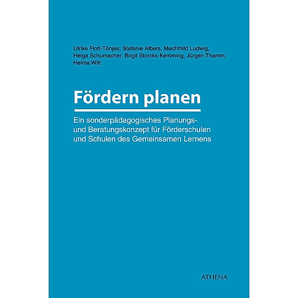 Fördern planen, Ulrike Flott-Tönjes, Stefanie Albers, Mechthild Ludwig, Helga Schumacher, Birgit Storcks-Kemming, Jürgen Thamm, Helma Witt