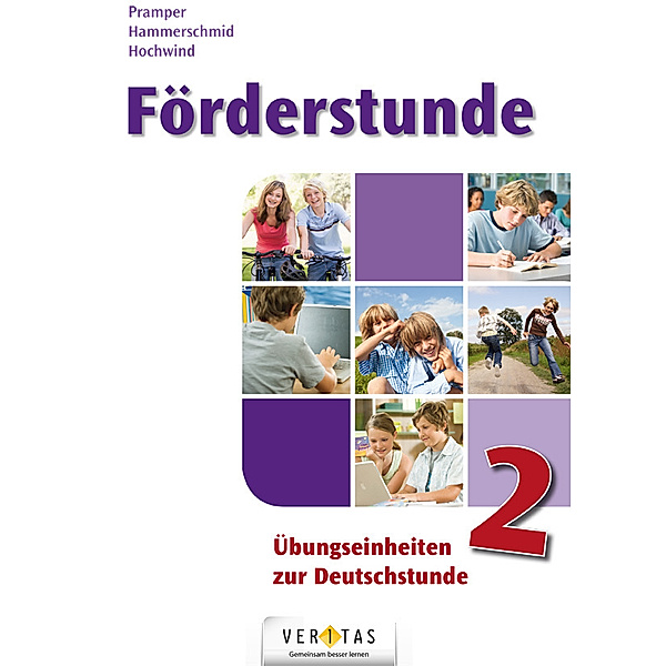 Förderstunde - Übungseinheiten zur Deutschstunde.H.2, Stefan Hochwind, Wolfgang Pramper, Helmut Hammerschmidt