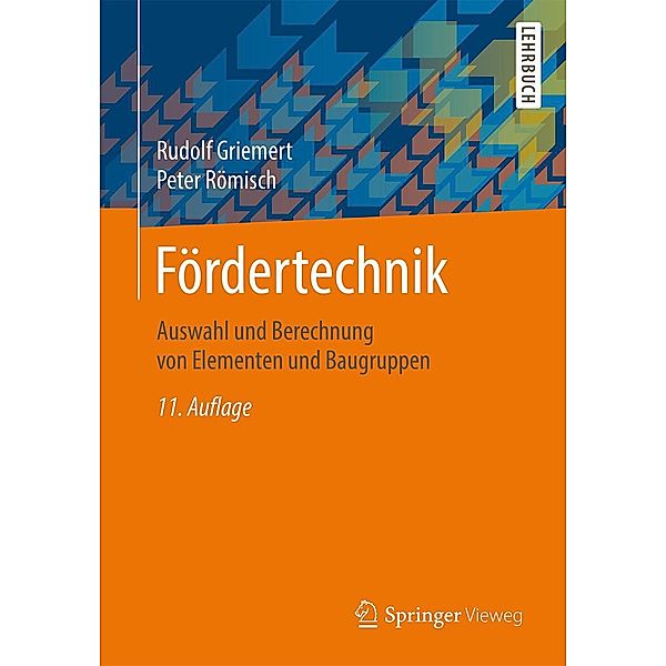 Fördertechnik, Rudolf Griemert, Peter Römisch