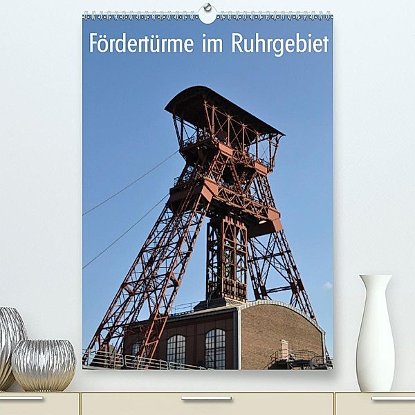 Fördertürme im Ruhrgebiet (Premium, hochwertiger DIN A2 Wandkalender 2020, Kunstdruck in Hochglanz), Hermann Koch