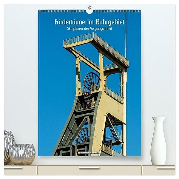 Fördertürme im Ruhrgebiet - Skulpturen der Vergangenheit (hochwertiger Premium Wandkalender 2024 DIN A2 hoch), Kunstdruck in Hochglanz, Hermann Koch