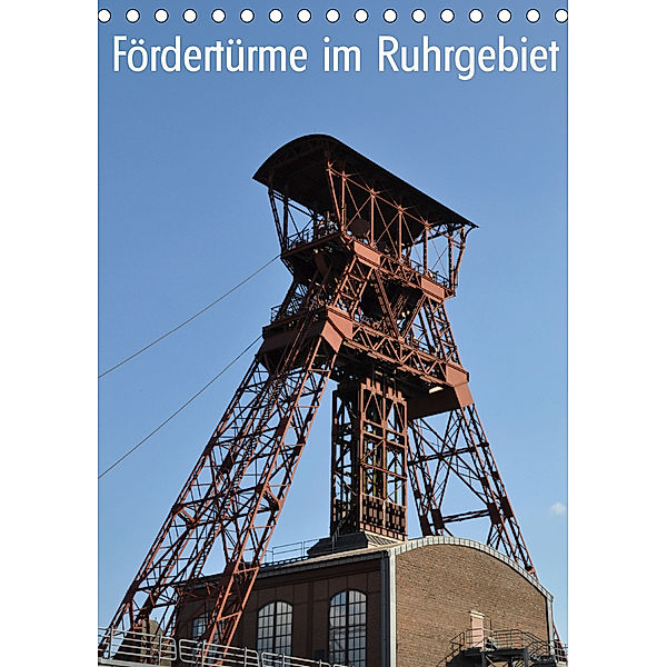 Fördertürme im Ruhrgebiet (Tischkalender 2020 DIN A5 hoch), Hermann Koch