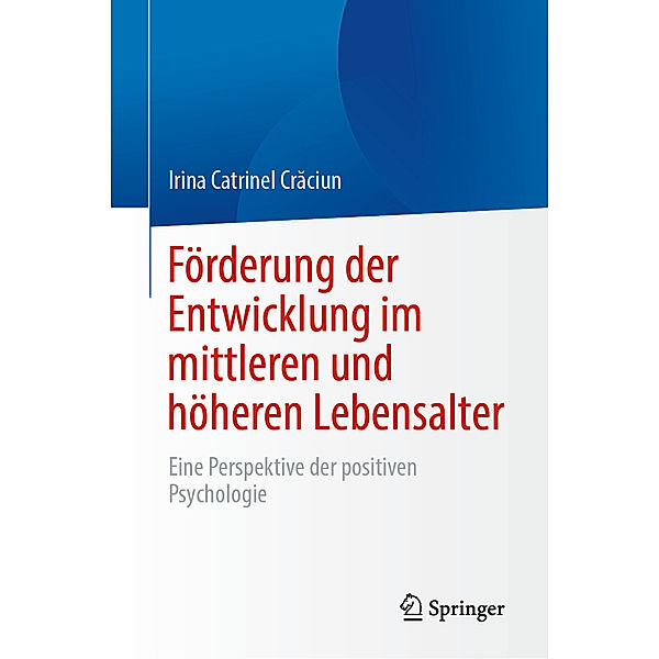 Förderung der Entwicklung im mittleren und höheren Lebensalter, Irina Catrinel Craciun