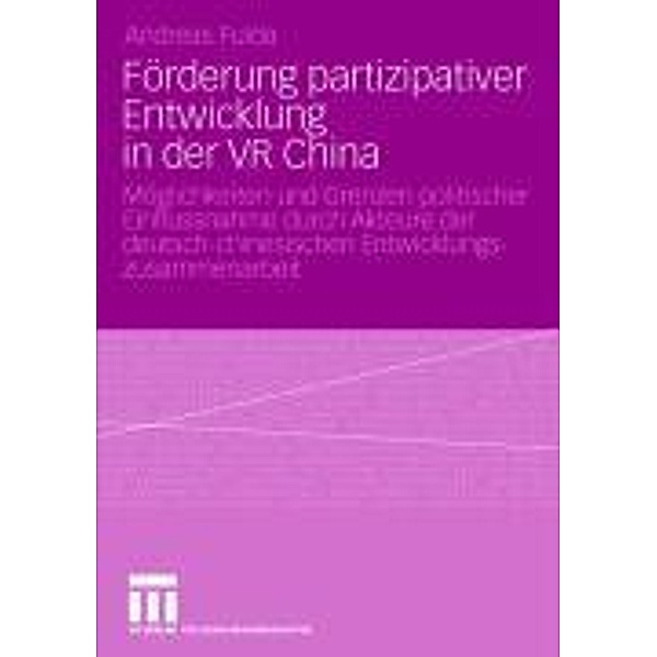 Förderung partizipativer Entwicklung in der VR China, Andreas Fulda