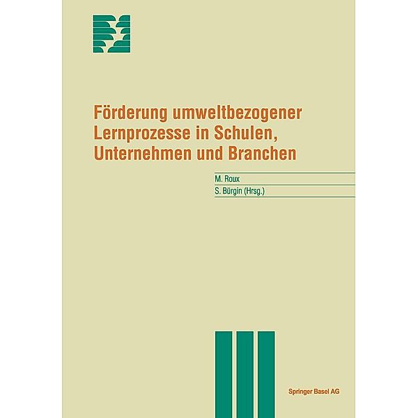 Förderung umweltbezogener Lernprozesse in Schulen, Unternehmen und Branchen