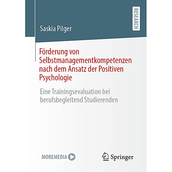 Förderung von Selbstmanagementkompetenzen nach dem Ansatz der Positiven Psychologie, Saskia Pilger
