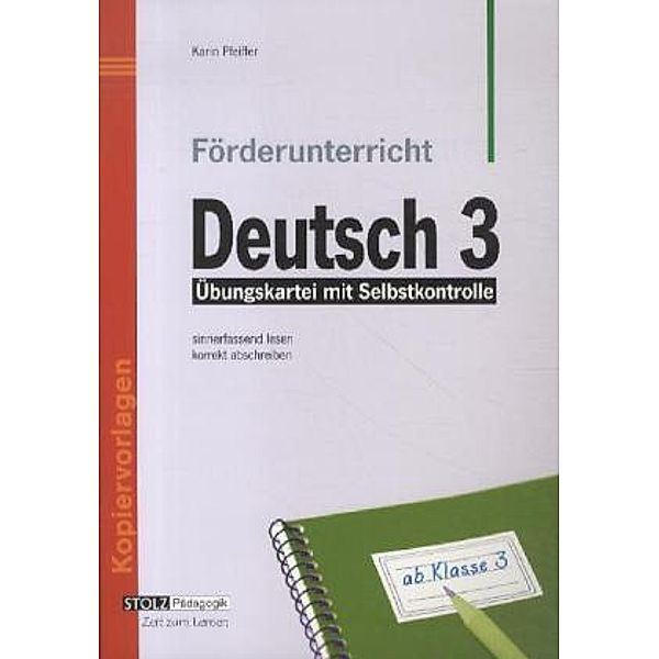 Förderunterricht Deutsch / 3. Schuljahr, Karin Pfeiffer