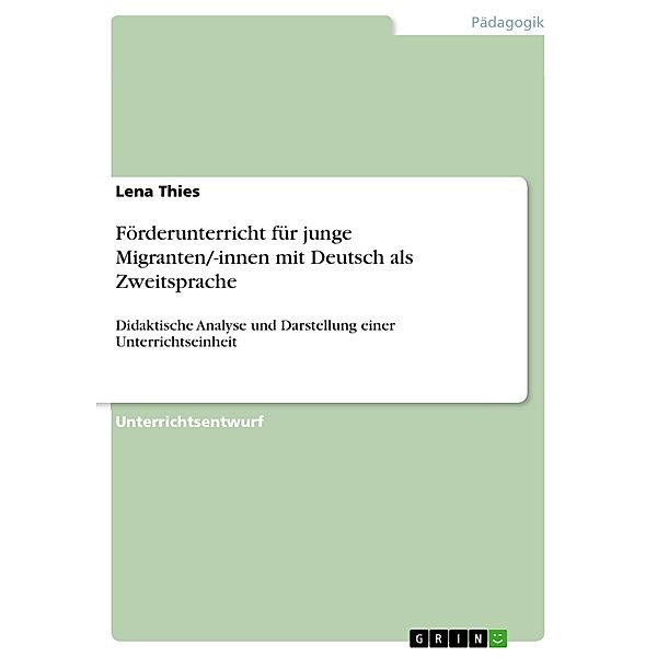 Förderunterricht für junge Migranten/-innen mit Deutsch als Zweitsprache, Lena Thies