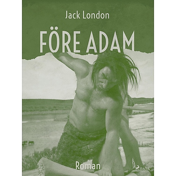 Före Adam, Jack London