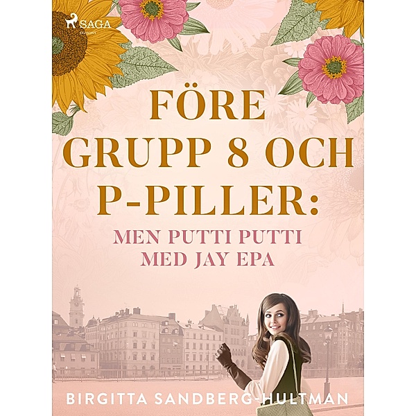 Före grupp 8 och p-piller / Marion, Birgitta Sandberg-Hultman