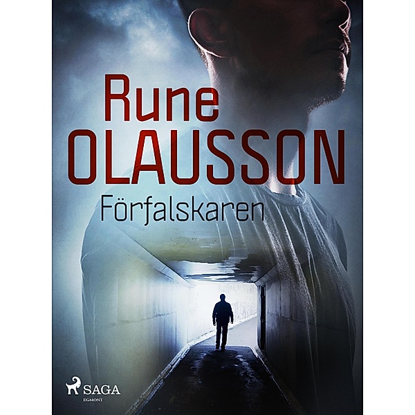 Förfalskaren / Arnold Alexander Benson Bd.1, Rune Olausson