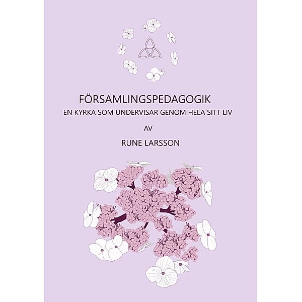 Församlingspedagogik, Rune Larsson