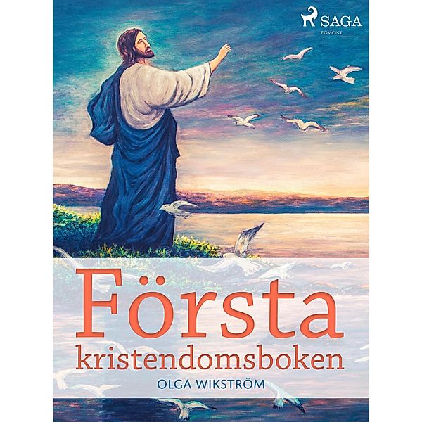 Första kristendomsboken, Olga Wikström