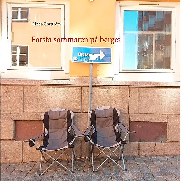 Första sommaren på berget, Rinda Öhrström