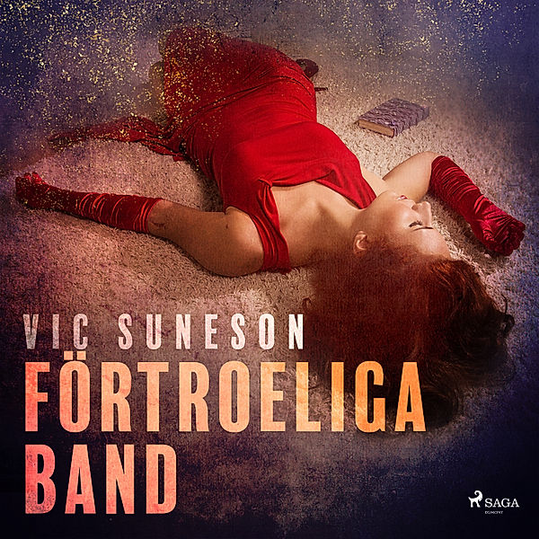 Förtroeliga band, Vic Suneson