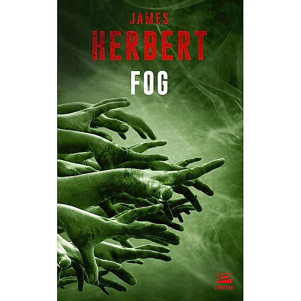 Fog / Bragelonne Terreur, James Herbert