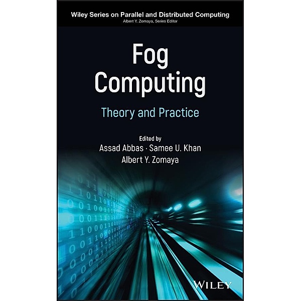 Fog Computing / Wiley Series on Parallel and Distributed Computing