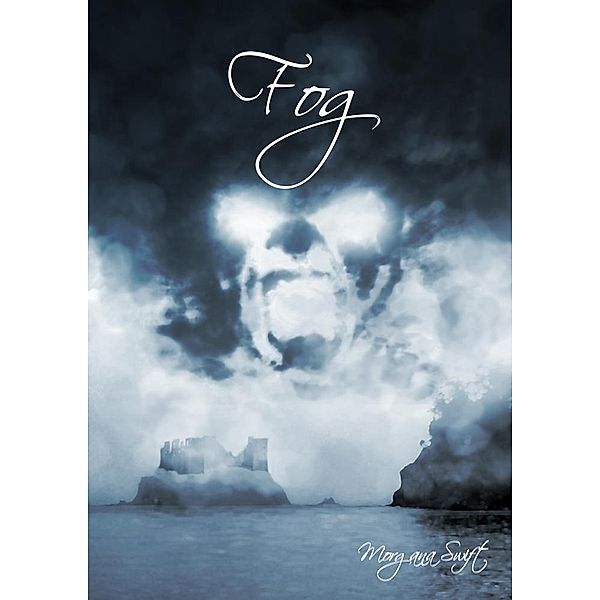 Fog / Delirium Publishing, Morgana Swift
