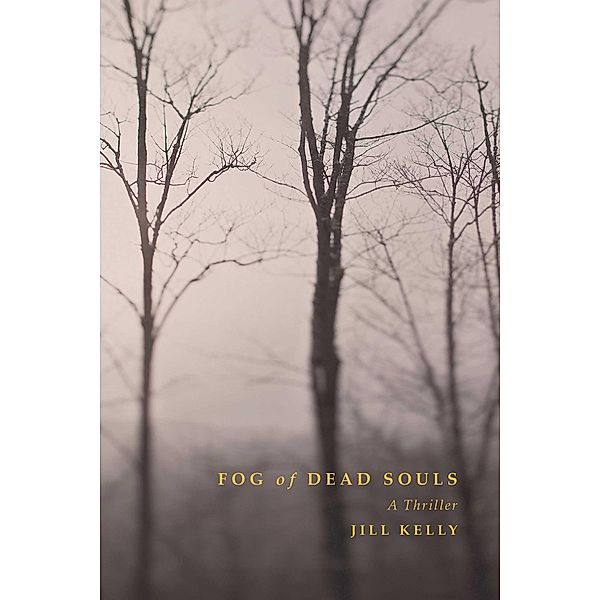 Fog of Dead Souls, Jill Kelly