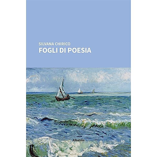 Fogli di poesia, Silvana Chirico