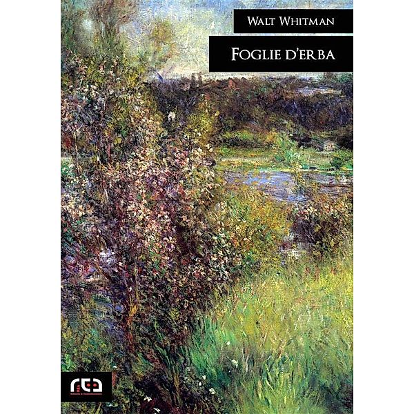 Foglie d'erba / Classici Bd.278, Walt Whitman