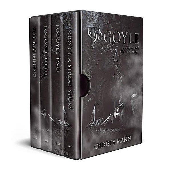 Fogoyle: Fogoyle: A Series of Short Stories (4 Book Boxed Set), Christy Mann