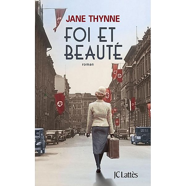 Foi et beauté / Thrillers, Jane Thynne