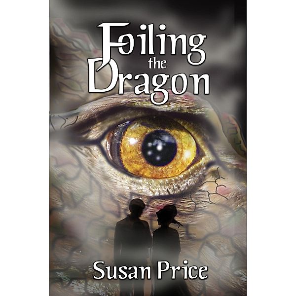 Foiling the Dragon, Susan Price