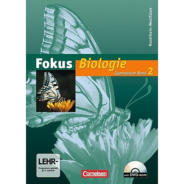 Fokus Biologie, Gymnasium Nordrhein-Westfalen: Bd.2 Schülerbuch m. DVD-ROM