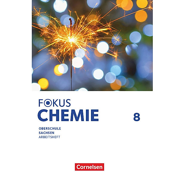 Fokus Chemie - Mittlere Schulformen - Oberschulen Sachsen 2023 - 8. Schuljahr