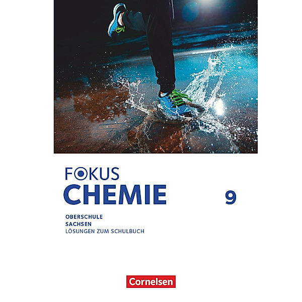 Fokus Chemie - Mittlere Schulformen - Oberschulen Sachsen 2023 - 9. Schuljahr