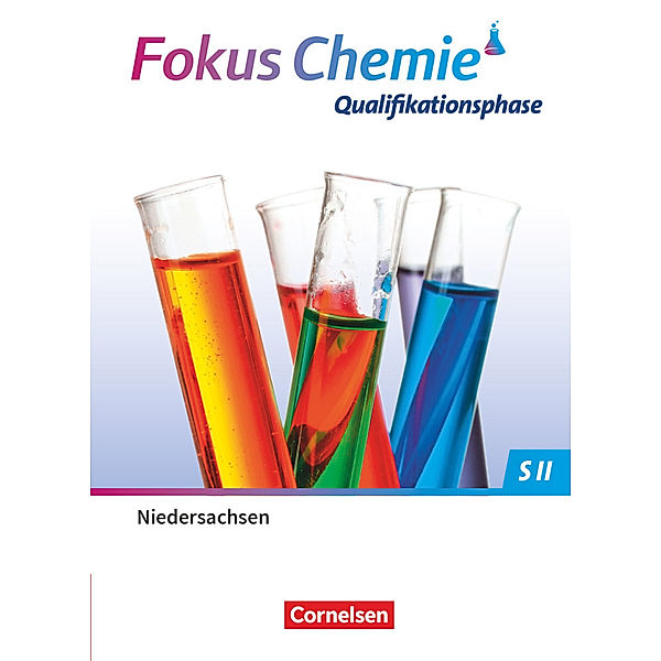 Fokus Chemie - Sekundarstufe II - Niedersachsen 2022 - Qualifikationsphase, Sven Wilhelm, Jörn Peters