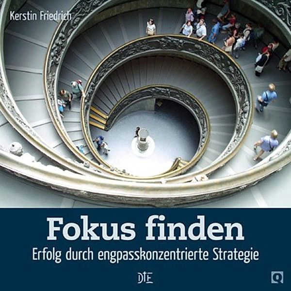 Fokus finden / Quadro, Kerstin Friedrich