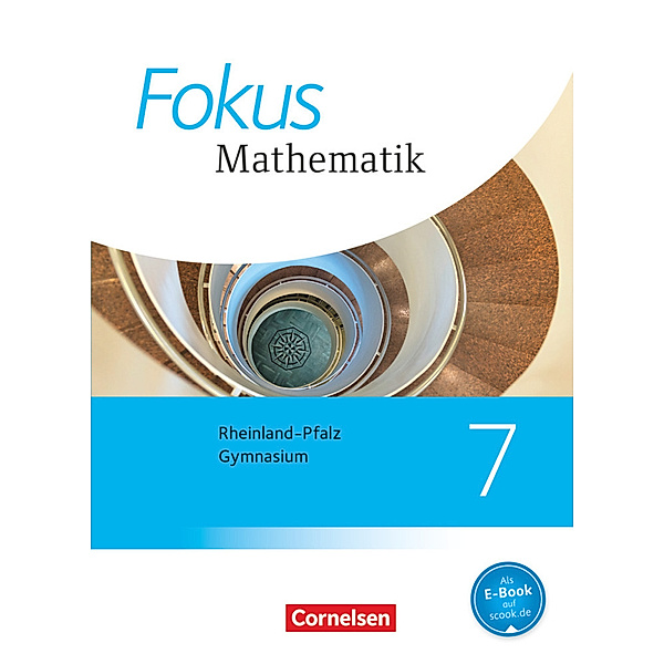 Fokus Mathematik / Fokus Mathematik - Rheinland-Pfalz - Ausgabe 2015 - 7. Schuljahr, Hellen Ossmann