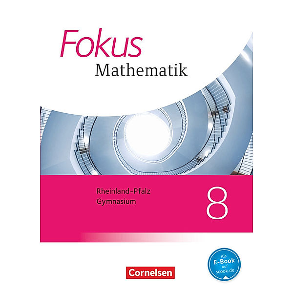 Fokus Mathematik / Fokus Mathematik - Rheinland-Pfalz - Ausgabe 2015 - 8. Schuljahr, Hellen Ossmann