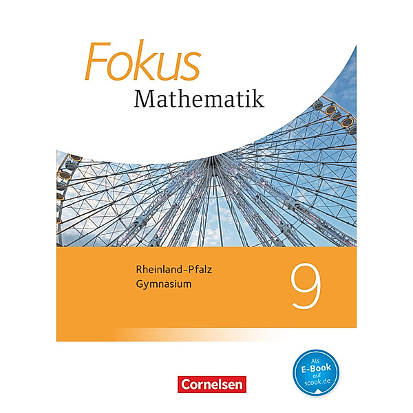 Fokus Mathematik / Fokus Mathematik - Rheinland-Pfalz - Ausgabe 2015 - 9. Schuljahr, Hellen Ossmann