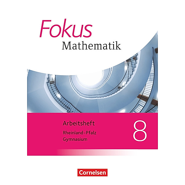 Fokus Mathematik / Fokus Mathematik - Rheinland-Pfalz - Ausgabe 2015 - 8. Schuljahr