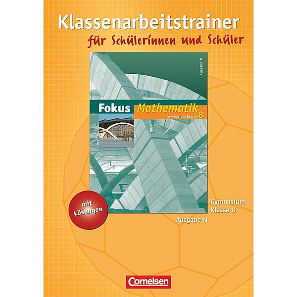 Fokus Mathematik - Gymnasium - Ausgabe N - 8. Schuljahr, Irmgard Wagner, Claudia Uhl