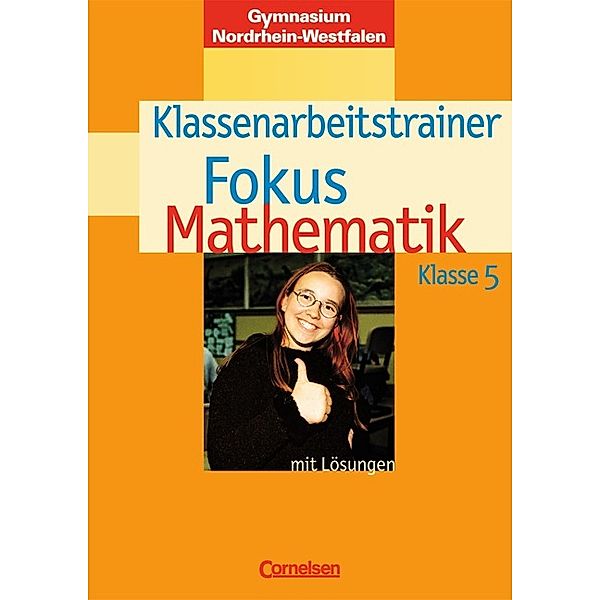 Fokus Mathematik, Gymnasium Nordrhein-Westfalen: Fokus Mathematik - Nordrhein-Westfalen - Bisherige Ausgabe - 5. Schuljahr