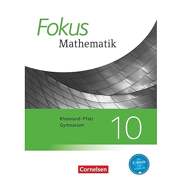 Fokus Mathematik - Rheinland-Pfalz - Ausgabe 2015 - 10. Schuljahr, Brigitte Schmitt