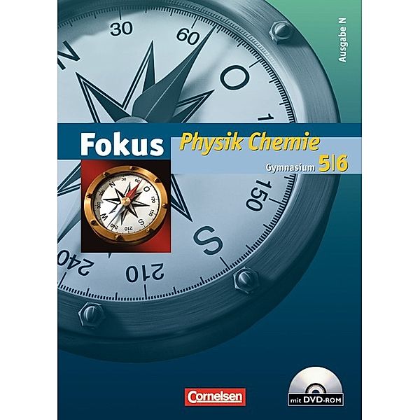 Fokus Physik/Chemie - Gymnasium - Ausgabe N - 5./6. Schuljahr, Jochim Lichtenberger, Harri Heise, Gerd Boysen, Angela Fösel, Elmar Breuer