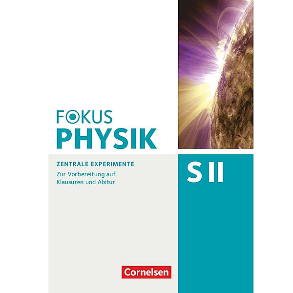Fokus Physik Sekundarstufe II - Zu allen Ausgaben und zum Gesamtband - Oberstufe, Bardo Diehl