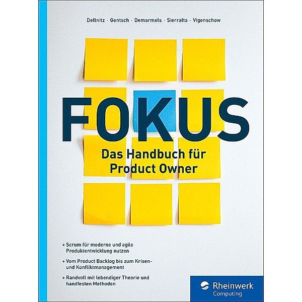 Fokus! / Rheinwerk Computing, Julia Dellnitz, Sascha Demarmels, Jan Gentsch, Dina Sierralta Espinoza, Uwe Vigenschow