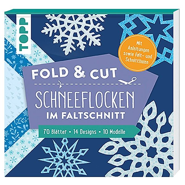 Fold & cut: Schneeflocken im Faltschnitt. Mit Anleitungen sowie Falt- und Schnittlinien, frechverlag