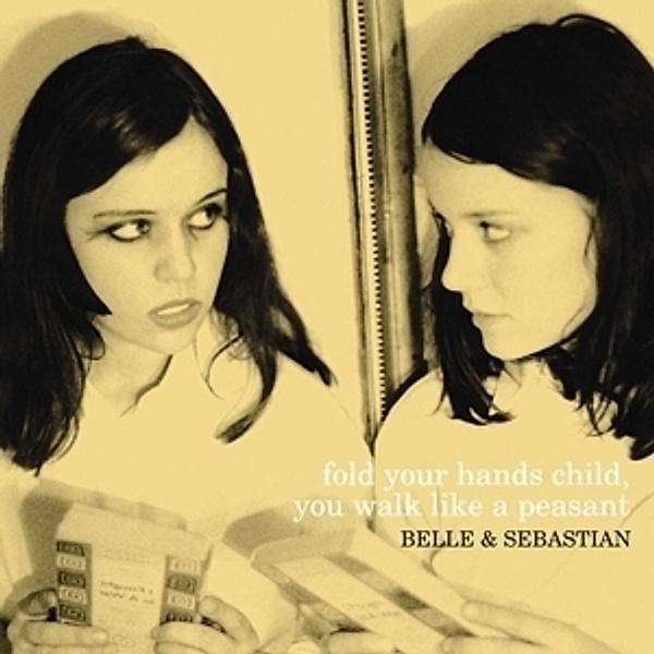 Fold Your Hands Child,You Walk Like A Peasant/Gf. (Vinyl), Belle & Sebastian